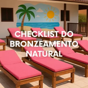 Checklist do Bronzeamento Natural